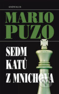 Sedm katů z Mnichova - Mario Puzo, Knižní klub, 2009