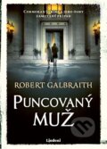 Kniha: Puncovaný muž (Robert Galbraith). Lindeni, 2026