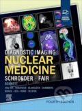 Kniha: Diagnostic Imaging: Nuclear Medicine (Jennifer Schroeder a Joanna R. Fair). Elsevier Science, 2025