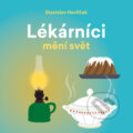 Audiokniha: Lékárníci mění svět (Stanislav Havlíček), 2025