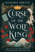 Kniha: Curse of the Wolf King (Tessonja Odette). Bonnier Books, 2025