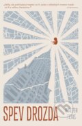 Kniha: Spev drozda (Walter Tevis), 2025