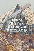 Kniha: Situácia dezolácia (Maroš Krajňak). OZ FACE, 2025