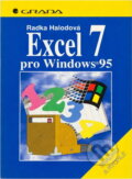 Kniha: Excel pro Windows 95 (Radka Halodová). Grada, 1996