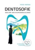 Kniha: Dentosofie (Michel Montaud). Success Development s.r.o., 2025