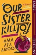 Kniha: Our Sister Killjoy (Faber Editions) (Ata Ama Aidoo). Faber and Faber, 2025