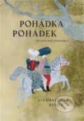 Kniha: Pohádka pohádek (Giambattista Basile). Argo, 2025