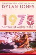 Kniha: 1975 (Dylan Jones). Little, Brown Book Group, 2025