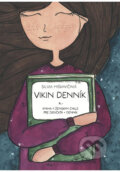 Kniha: Vikin denník (Silvia Miškovičová). OZ Bližšie k sebe, 2025