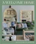 Kniha: A Welcome Home (Alexandra Kaehler). Monacelli Press, 2025