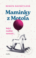 E-kniha: Maminky z Motola (Renáta Navrátilová), 2025