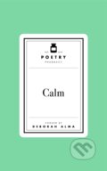 Kniha: Poetry Prescription: Calm (Deborah Alma). Pan Macmillan, 2025