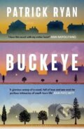 Kniha: Buckeye (Patrick Ryan). Bloomsbury, 2025