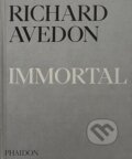 Kniha: Richard Avedon Immortal (Richard Avedon). Phaidon, 2025