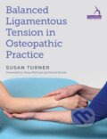 Kniha: Balanced Ligamentous Tension in Osteopathic Practice (Susan Turner). Jessica Kingsley, 2024