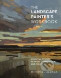 Kniha: The Landscape Painter's Workbook (Mitchell Albala). , 2022