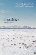Kniha: Frostlines (Neil Shea). Pan Macmillan, 2025