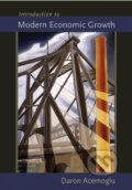 Kniha: Introduction to Modern Economic Growth (Daron Acemoglu). Princeton University Press, 2009