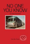 Kniha: No One You Know (Dave Rowntree). Pan Macmillan, 2025
