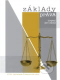 Kniha: Základy práva (nejen) pro školy (Jaroslava Tomancová). Albert, 2007