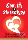 Kniha: Sex, lži a stereotypy (Gary W. Wood). Ottovo nakladatelství, 2007
