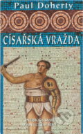 Kniha: Císařská vražda (Paul Doherty). Metafora