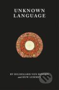 Kniha: Unknown Language (Hildegard Von Bingen a Huw Lemmey). Cosmogenesis, 2020
