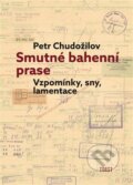 Kniha: Smutné bahenní prase (Petr Chudožilov). Torst, 2025