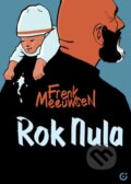 Kniha: Rok nula (Frenk Meeuwsen). Centrala, 2025