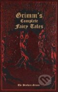 Kniha: Grimm's Complete Fairy Tales (Jacob Grimm). HarperCollins, 2025