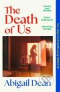 Kniha: The Death of Us (Abigail Dean). HarperCollins, 2026