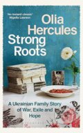 Kniha: Strong Roots (Olia Hercules). Bloomsbury, 2025