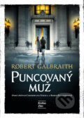 Kniha: Puncovaný muž (český jazyk) (Robert Galbraith). Kniha Zlín, 2026