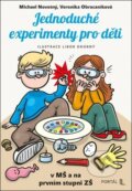 Kniha: Jednoduché experimenty pro děti (Michael Novotný, Veronika Obracaníková a Libor Drobný). Portál, 2025