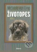 Kniha: Životopes (Michaela van Erne). Albatros CZ, 2025