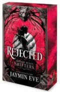 Kniha: Rejected (Jaymin Eve). Mira Books, 2025