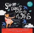 Kniha: Some Days I'm the Wind (Rebecca Gardyn Levington). Barefoot, 2025