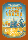 E-kniha: Ako vyriešiť vlastnú vraždu (Kristen Perrin), 2025