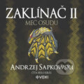 Audiokniha: Zaklínač II: Meč osudu (Andrzej Sapkowski). Voxi, 2025