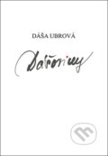 Kniha: Dášoviny (Dáša Ubrová). Sursum, 2025