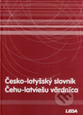 Kniha: Česko-lotyšský slovník (Sandra Nikulceva). Leda, 2006