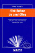 Kniha: Překládáme do angličtiny (Petr Janata). Fraus, 1999