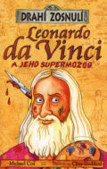 Leonardo da Vinci a jeho supermozog - Michael Cox, Egmont SK, 2007