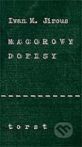 Kniha: Magorovy dopisy (Ivan M. Jirous). Torst, 2005