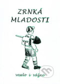 Kniha: Zrnká mladosti