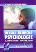 Kniha: Dětská klinická psychologie (Pavel Říčan, Dana Krejčířová a kolektív), 2006