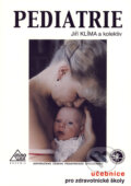Kniha: Pediatrie (Jiří Klíma a kolektív). Eurolex Bohemia, 2006