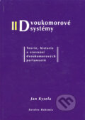 Kniha: Dvoukomorové systémy (Jan Kysela). Eurolex Bohemia, 2004