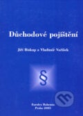 Důchodové pojištění - Jiří Biskup, Vladimír Voříšek, Eurolex Bohemia, 2005