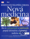 Nová medicína - Rodinná encyklopédia zdravia - Kolektív autorov, Ikar, 2007
